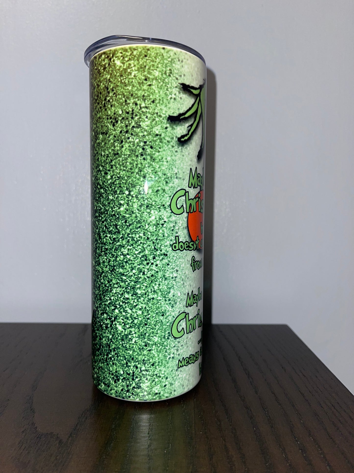 Maybe Christmas Grinch 20 oz. Tumbler