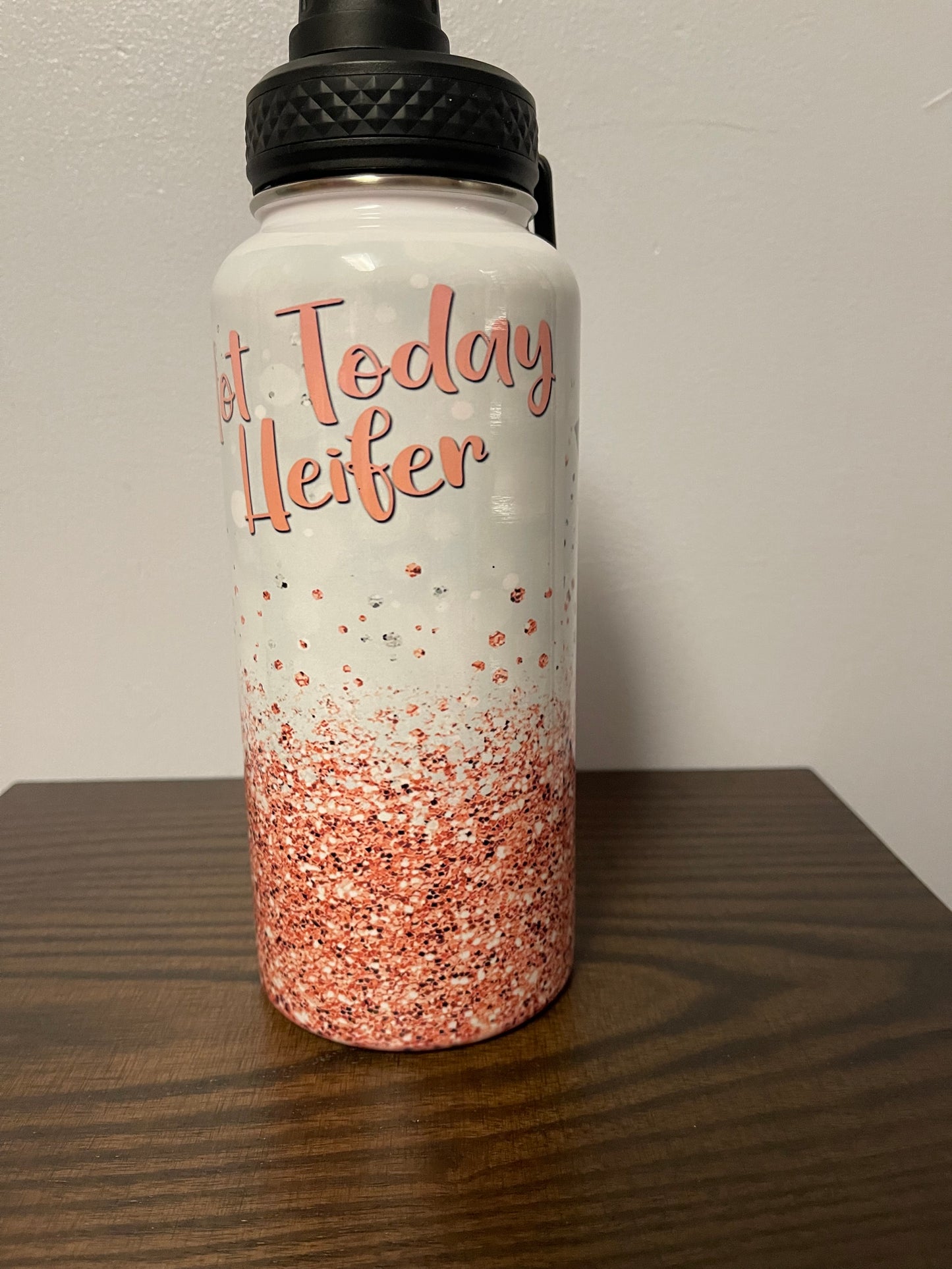 Not Today Heifer 32 oz Water Bottle