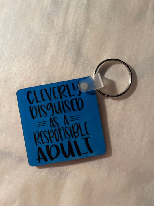 Cleverly Disguised as an Adult - 2x2 wood keychain